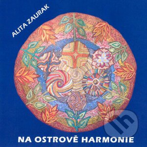 Na ostrově harmonie - Alita Zaurak