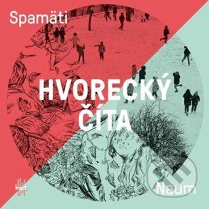 Hvorecký číta Spamäti a Naum - Michal Hvorecký