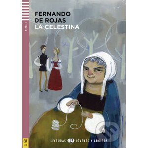 La Celestina - Fernando de Rojas, Raquel G. Prieto