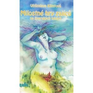 Milostné hry zajíců na jizerských lukách - Vítězslava Klimtová