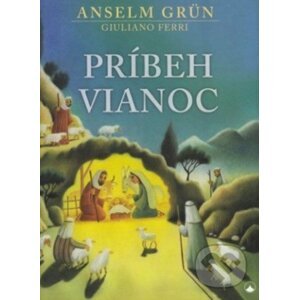 Príbeh Vianoc - Anselm Grün