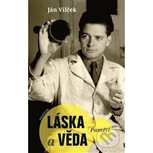 Láska a věda - Ján Vilček