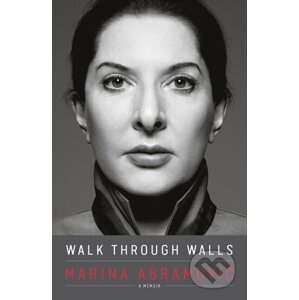 Walk Through Walls - Marina Abramović