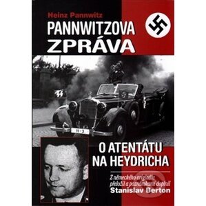 Pannwitzova zpráva o atentátu na Heydricha - Stanislav Berton
