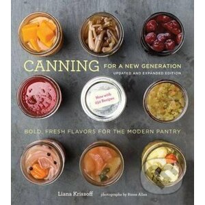 Canning for a New Generation - Liana Krissoff