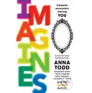 Imagines - Anna Todd, Leigh Ansell a kol.