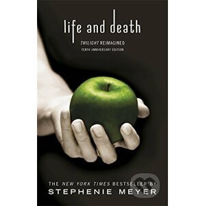 Life and Death - Stephenie Meyer
