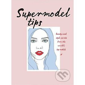 Supermodel Tips - Carly Hobbs