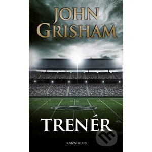 Trenér - John Grisham
