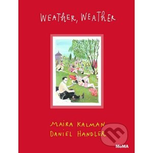 Weather, Weather - Maira Kalman, Daniel Handler