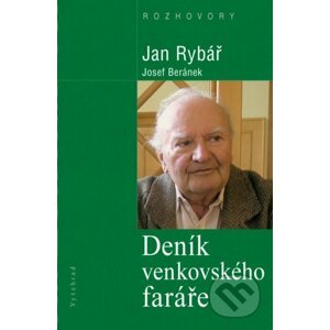 Deník venkovského faráře - Josef Beránek, Jan Rybář