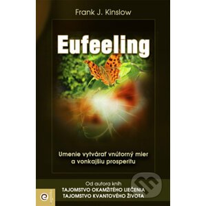 Eufeeling! - Frank J. Kinslow