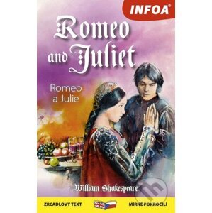 Romeo and Juliet / Romeo a Julie - William Shakespeare