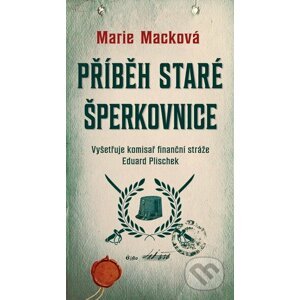 Příběh staré šperkovnice - Marie Macková