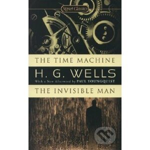 The Time Machine / The Invisible Man - H.G. Wells