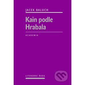 Kain podle Hrabala - Jacek Baluch