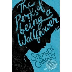 The Perks of Being a Wallflower - Stephen Chbosky