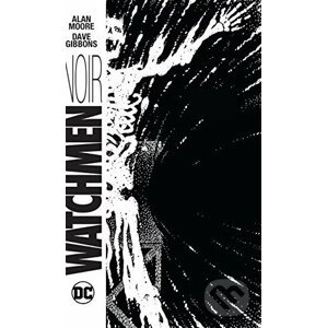 Watchmen Noir - Alan Moore