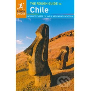 The Rough Guide to Chile - Shafik Meghji, Anna Kaminski, Rosalba O'Brien