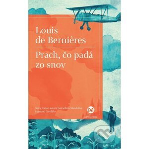 E-kniha Prach, čo padá zo snov - Louis de Bernières