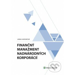 Finančný manažment nadnárodných korporácií - Anna Harumová