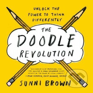 The Doodle Revolution - Sunni Brown