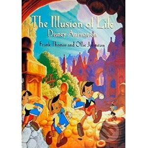 The Illusion of Life - Ollie Johnston, Frank Thomas