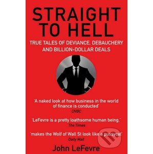 Straight to Hell - John LeFevre