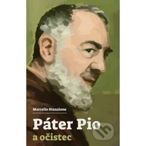 Páter Pio a očistec - Marcello Stanzione