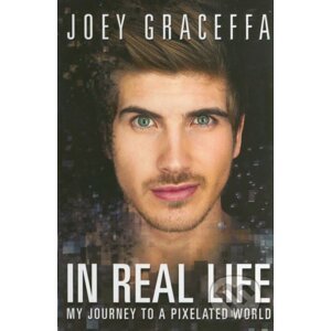 In Real Life - Joey Graceffa
