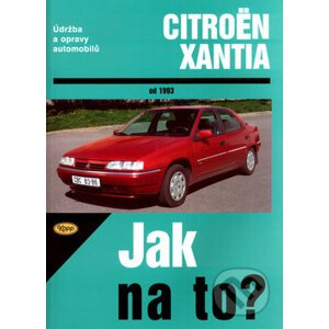 Citroën Xantia od 1993 - Hans-Rüdiger Etzold