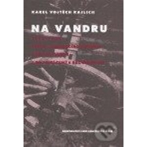 Na vandru - Karel Vojtěch Rajlich