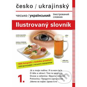Česko-ukrajinský ilustrovaný slovník 1. - Jana Hrachová Dolanská