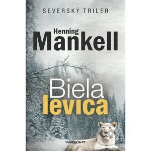 Biela levica - Henning Mankell
