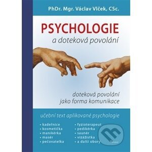 Psychologie a doteková povolání - Václav Vlček