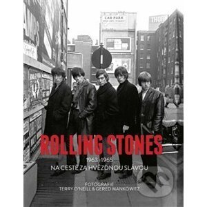 Rolling Stones 1963-1965 - Terry O'Neill, Gered Mankowitz