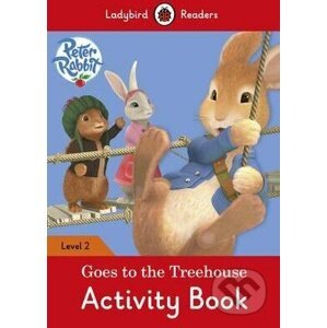 Peter Rabbit: Goes to the Treehouse - Ladybird Books