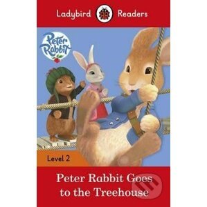 Peter Rabbit: Goes to the Treehouse - Ladybird Books