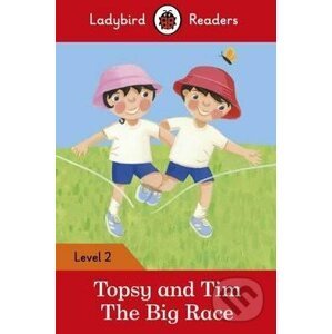 Topsy and Tim: The Big Race - Ladybird Books