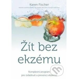 Žít bez ekzému - Karen Fischer