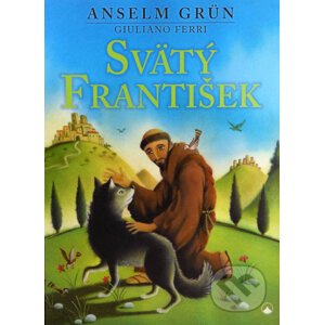 Svätý František - Anselm Grün