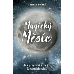 Magický měsíc - Yasmin Boland
