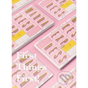 First Things First - Gestalten Verlag