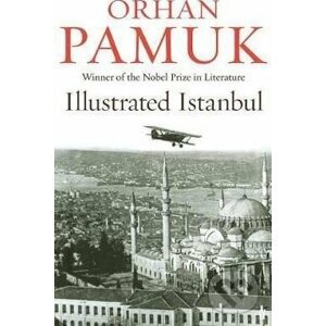 Illustrated Istanbul - Orhan Pamuk