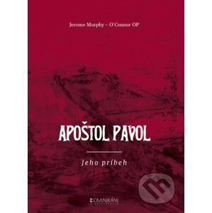 Apoštol Pavol - Jerome Murphy - O'Connor