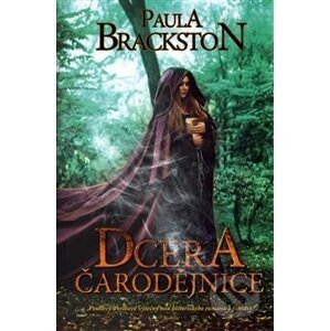 Dcera čarodějnice - Paula Brackston