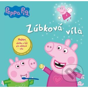 Peppa Pig - Zúbková víla - Egmont SK
