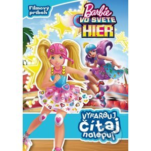 Barbie vo svete hier: Vyfarbuj, čítaj, nalepuj - Egmont SK