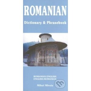 Romanian-English and English-Romanian Dictionary and Phrasebook - Mihai Miroiu