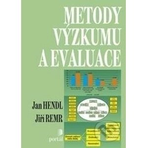 Metody výzkumu a evaluace - Jan Hendl, Jiří Remr